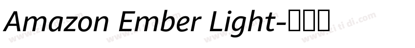 Amazon Ember Light字体转换